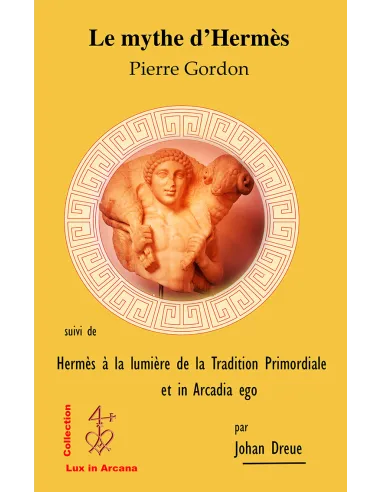 livres|esoterisme|Toysondor|Le mythe d’Hermès|30,00&nbsp;€|Livres