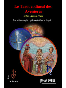le Tarot Zodiacal d’Assan Dina