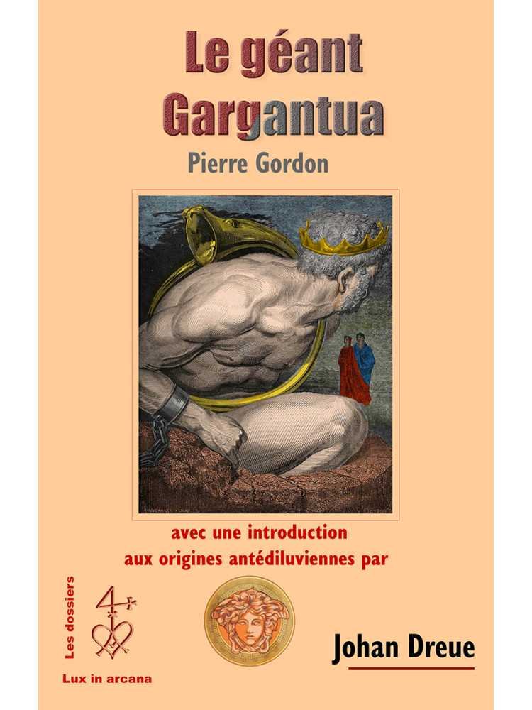 Le géant Gargantua et ses origines