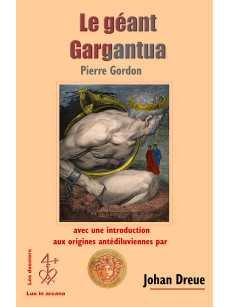 Le géant Gargantua et ses origines