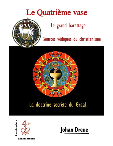 livres|esoterisme|Toysondor|Le 4 ème vase ou les racines védiques du Graal|27,00&nbsp;€|Livres