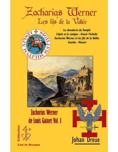 livres|esoterisme|Toysondor|Zacharias Werner et les Fils de la Vallée|35,00&nbsp;€|Livres