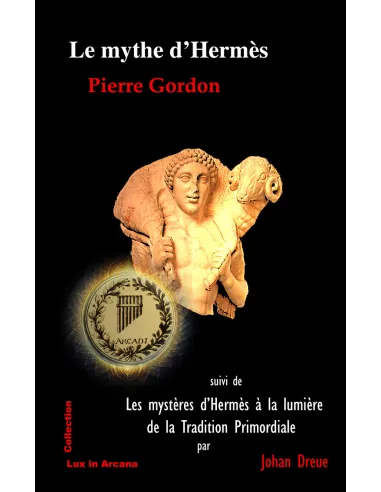 Hermès mythe et réalité
